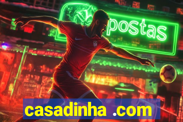 casadinha .com